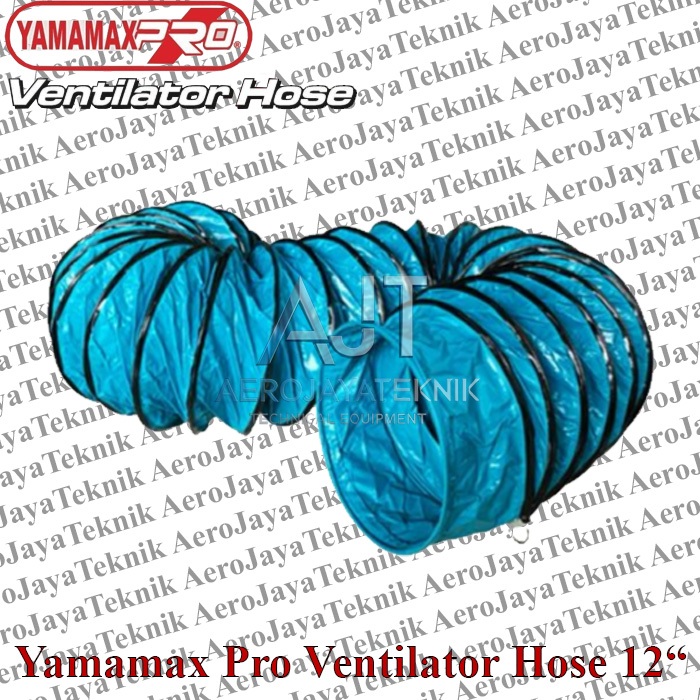 YAMAMAX PRO SELANG BLOWER VENTILATOR HOSE 12 INCH 12 "