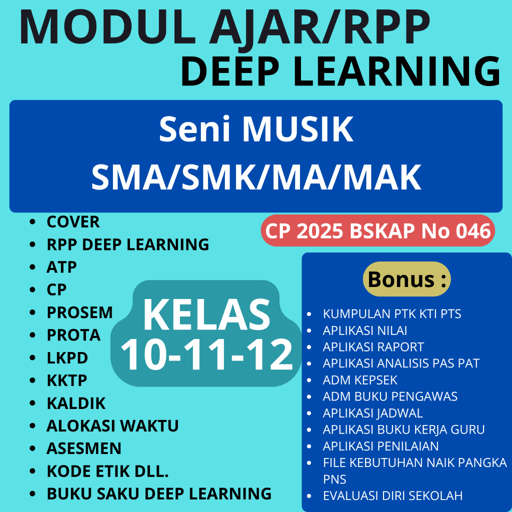 

Modul Ajar/RPP Deep Learning SENI MUSIK SMA,MA,SMK ( KELAS 10-11-12 ) - RPP DEEP LEARNING SIAP PAKAI