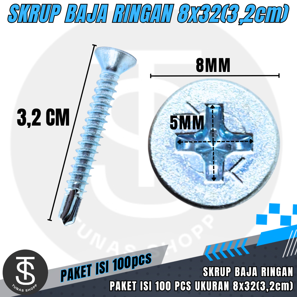 Self Drilling Screw 100pcs 8x32 / Skrup Baja Ringan 3,2cm / 1 Bungkus Sekrup Baja Ringan Isi 100pcs 