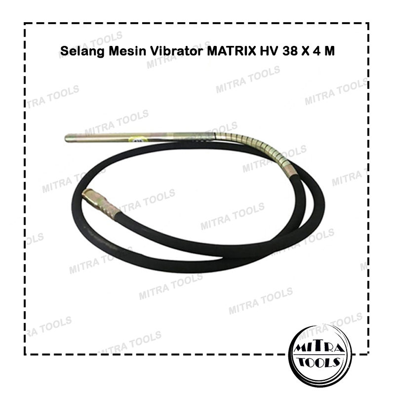 Selang Viberator MATRIX HV 38 X 4 M Selang Mesin Pemadat Cor Semen Beton