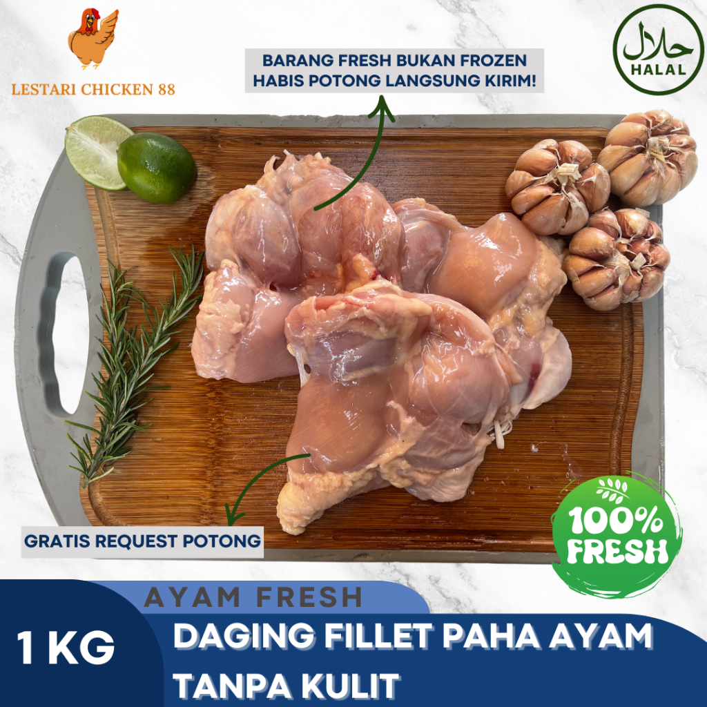 

Fillet Paha Ayam Tanpa Kulit Fresh Boneless 1Kg | Daging Fillet Paha Ayam Tanpa Kulit Tanpa Tulang Fresh 1kg