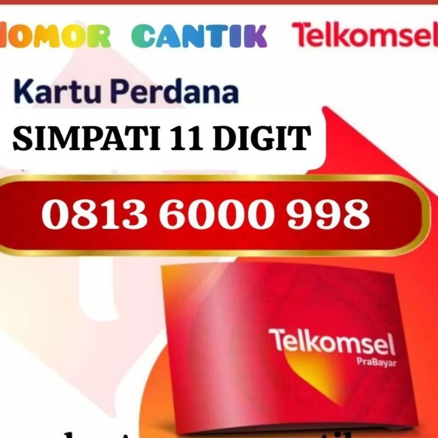 Nomor Cantik Telkomsel SIMPATI 11 Digit 6000 998 / O8I3 6000 998