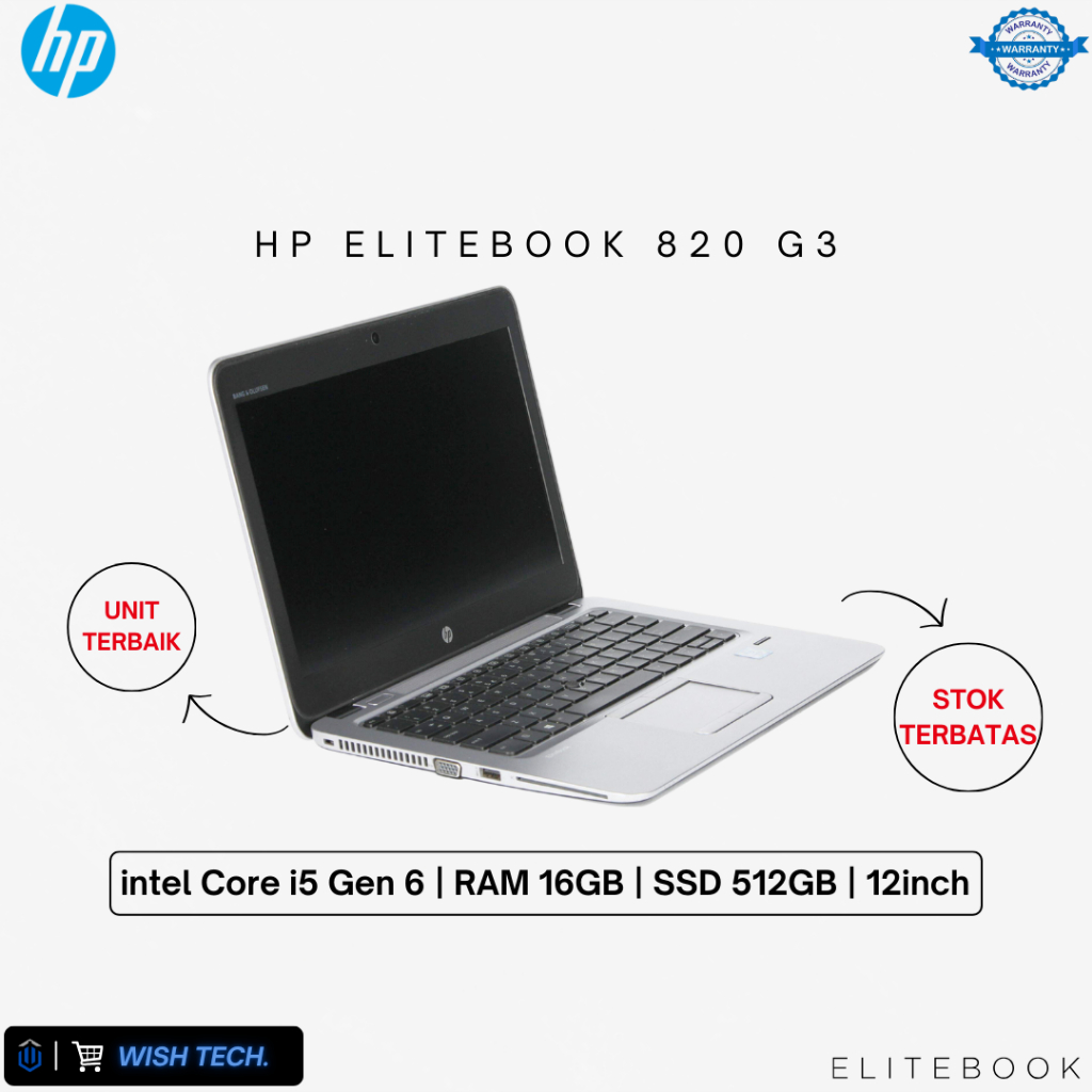 Laptop Hp Elitebook 820 G3 Core i5 Gen 6 / RAM 16GB SSD 512GB - Laptop 12" Slim - Second Murah Begar