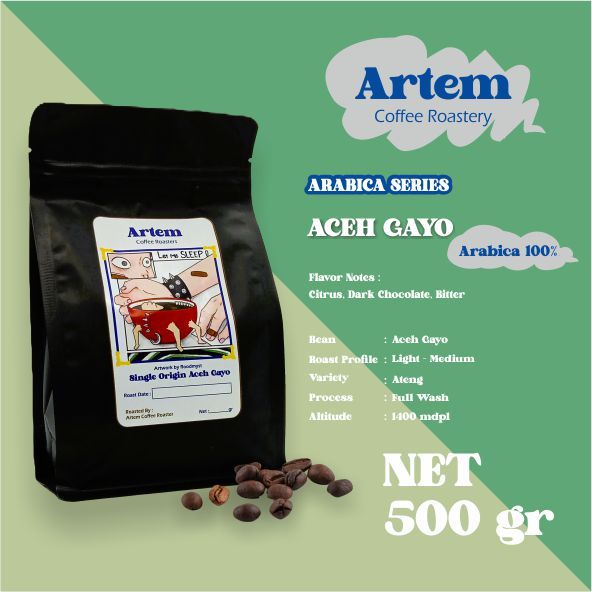 

Artem Coffee Roastery Arabica Series Aceh Goyo Single Origin