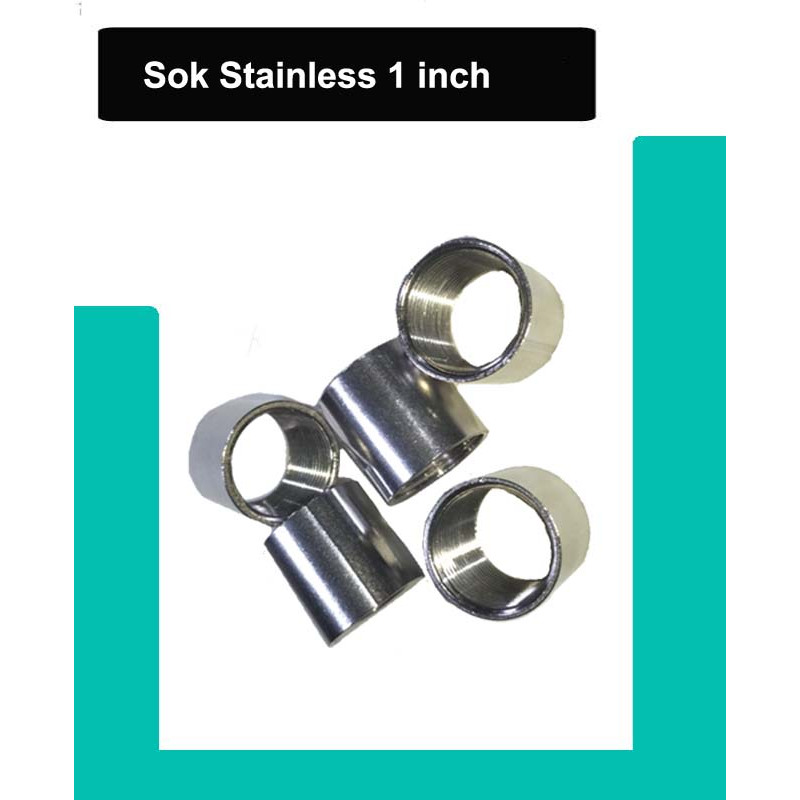 Sok Stainless Sock Stenlis Fiting Pipa Sambungan 1 inch Sok Besi 1inch Sok 1" Besi Sok Galvanis 1" S