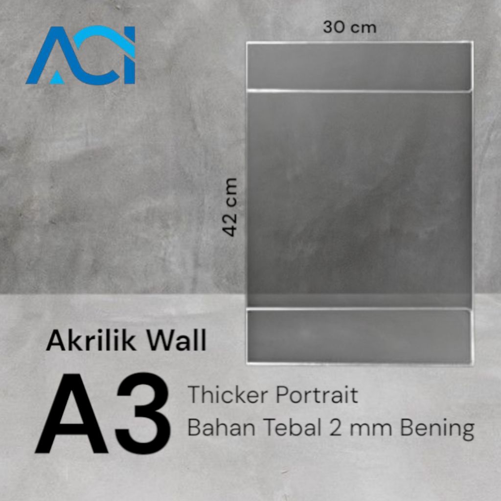 

Akrilik Thicker/Akrilik Wall/Akrilik Dinding/Akrilik Tempel A3 Portrait 2mm