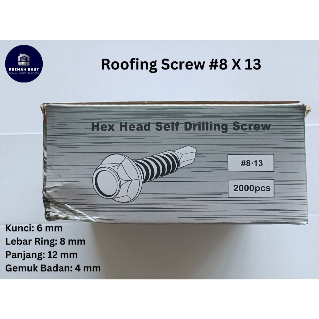 Baut Galvalum Roofing Baja Ringan 8x13mm / Baut Drilling Screw 8 x 13 mm
