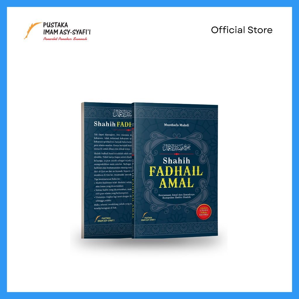 Pustaka Imam Syafii - Buku Shahih Fadhail Amal - Kumpulan Fadhilah Amal Shahih