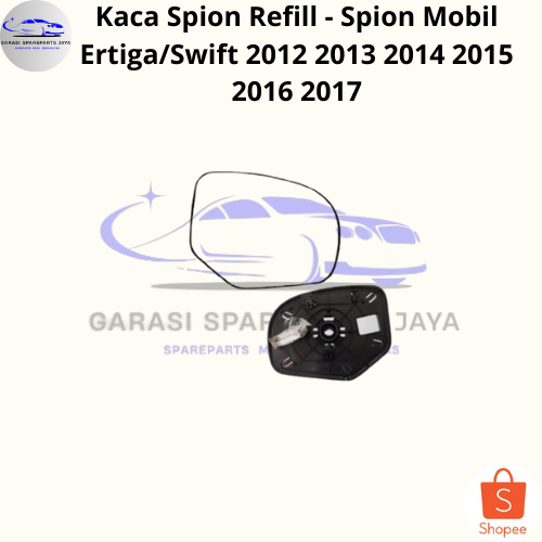 Kaca Spion Refill - Mobil Ertiga/Swift 2012-2017