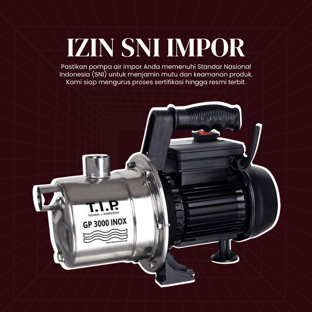 

Pengajuan Registrasi Sertifikasi SNI Pompa Air Import