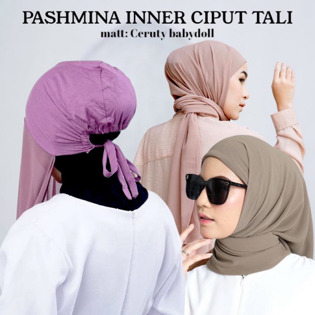 PASHMINA INER CIPUT TALI CERUTY PREMIUM|| hijab instan pashmina