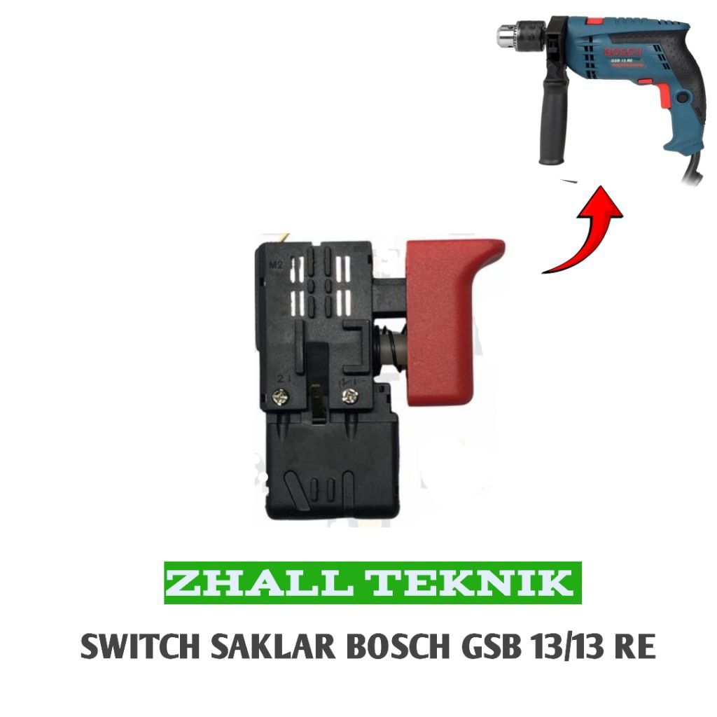 Switch Saklar Untuk Mesin Bor Bosch GSB 13/13RE