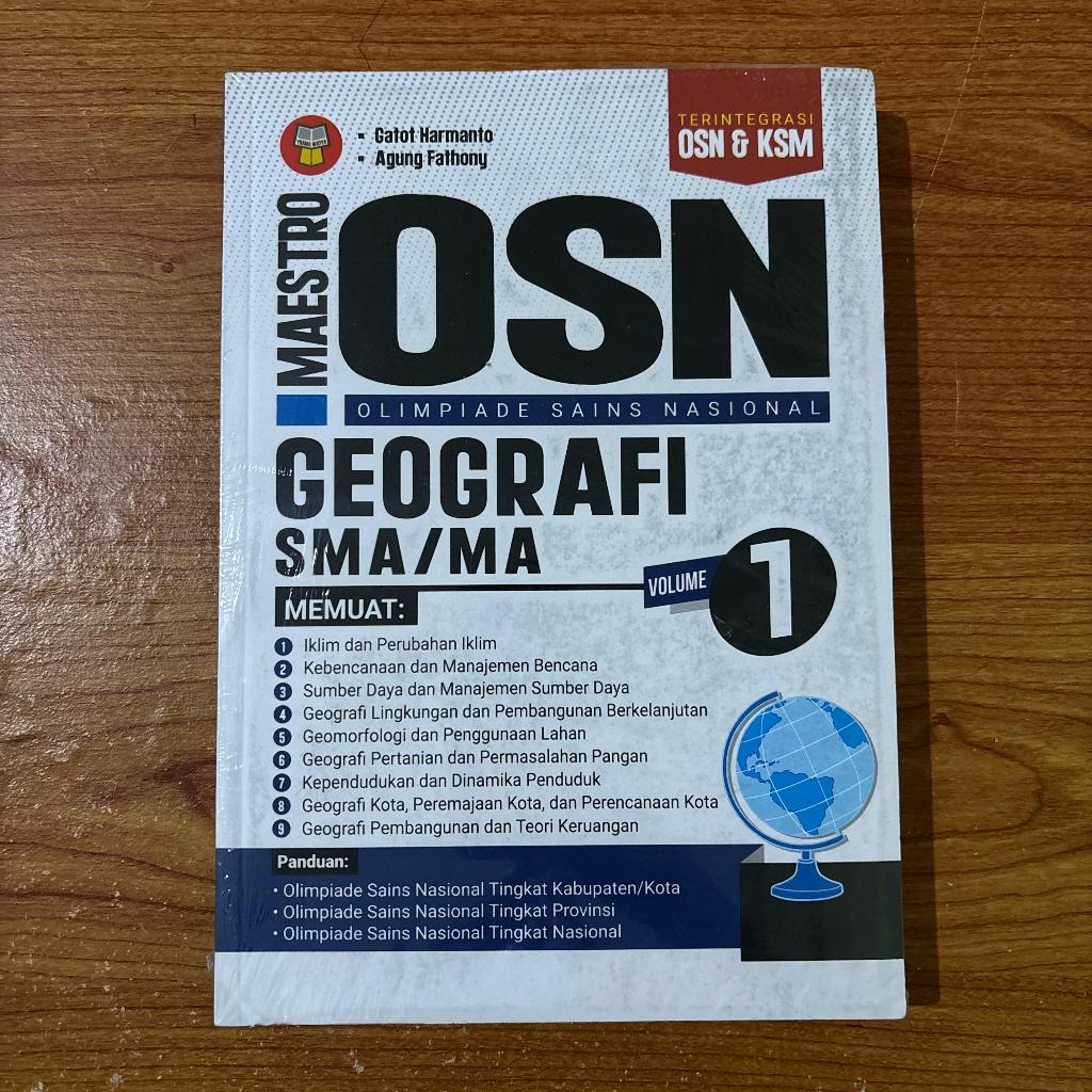 BUKU MAESTRO OSN (OLIMPIADE SAINS NASIONAL) GEOGRAFI SMA/MA VOLUME 1 / TERINTEGRASI OSN & KSM -Yrama