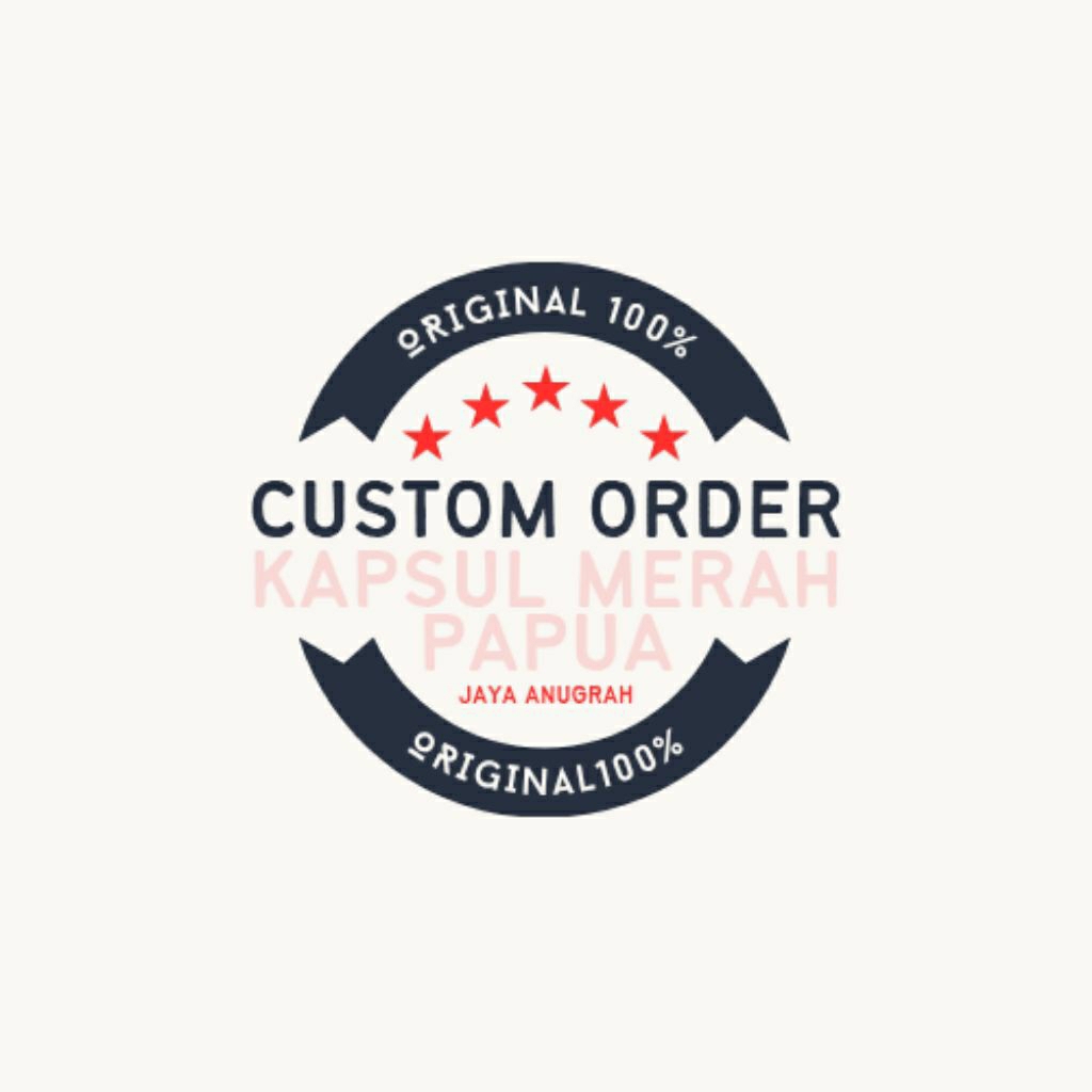 

CUSTOM ORDER (K)