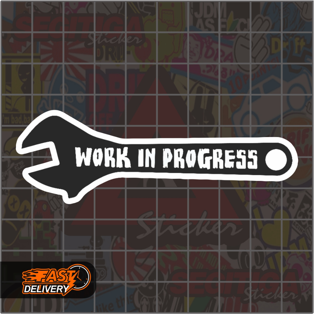 

Sticker WIP Work In Progress Ukuran 9 x 3 Cm