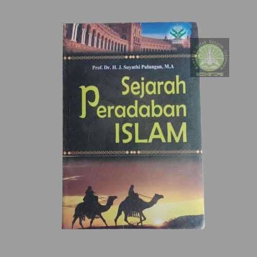 Buku Sejarah Peradaban Islam - Suyuthi Pulungan - Penerbit Amzah Musibookstore Original