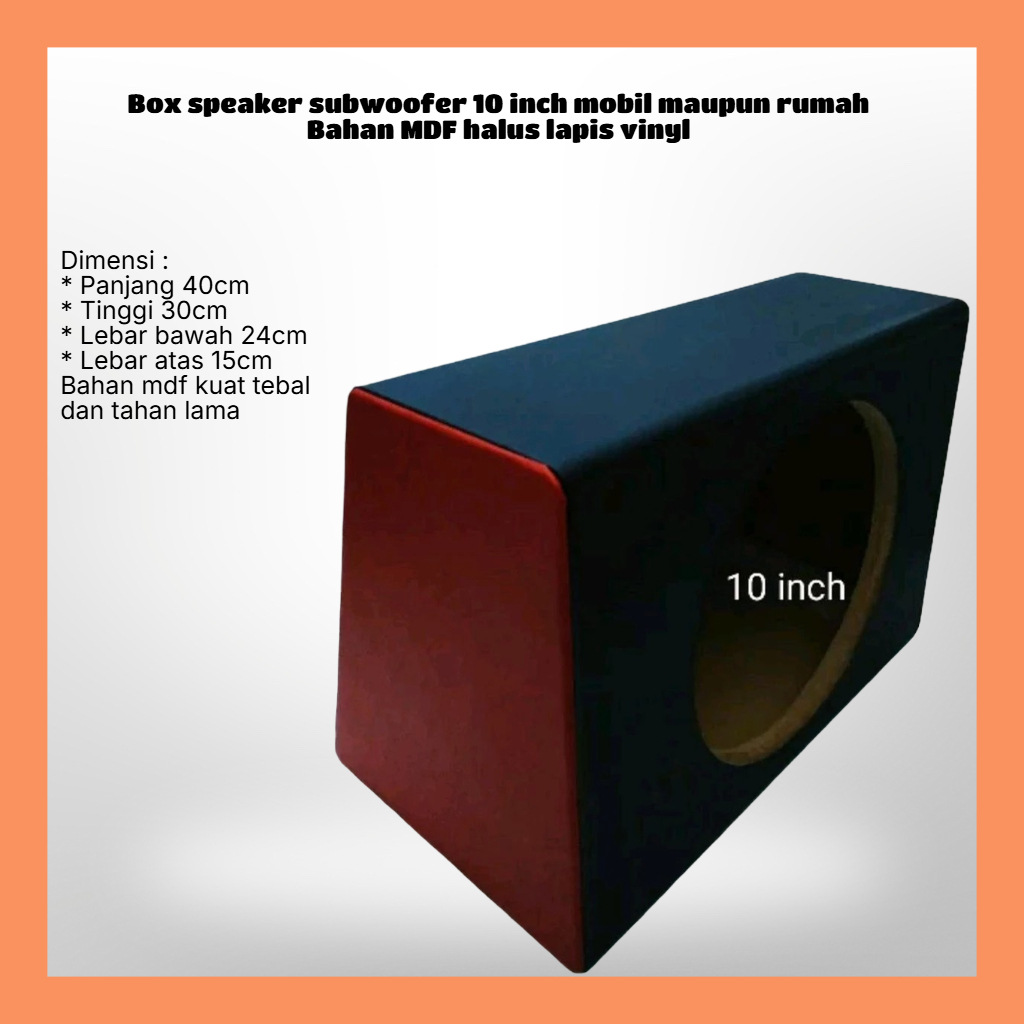 Box speaker subwoofer 10 inch  mobil maupun rumah Bahan MDF halus lapis vinyl