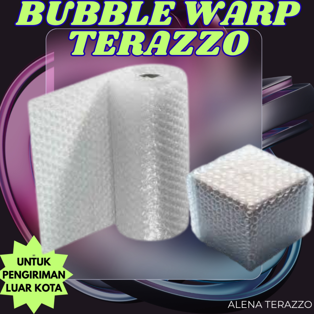 

ALENA TERAZZO BUBBLE WARP PACKING BUBBLE WARP TEBAL WAJIB UNTUK LUAR KOTA BAK MANDI TERRAZZO,BATHTUB