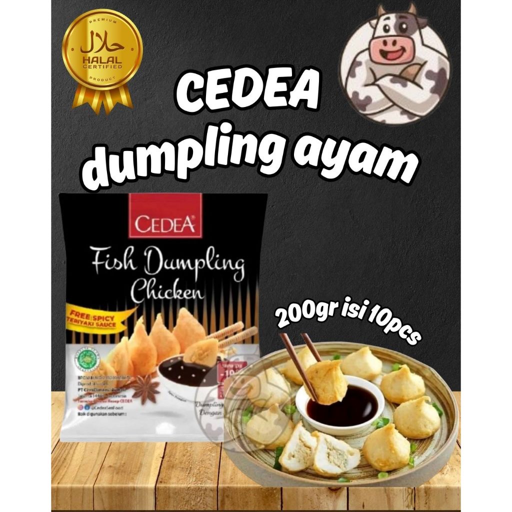

CEDEA CHICKEN DUMPLING (DUMPLING AYAM) 200GR ISI 10PCS FREE SAUS SPICY TERIYAKI