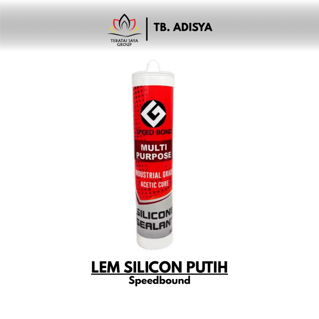 Lem Silicon Putih/Silicone Sealant/LEM KACA SPEEDBOND