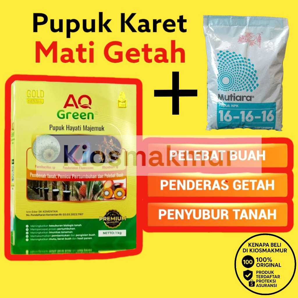 ✨ PAKET AQ Green Pupuk Booster Getah Karet/Padi/Sawit ✅ Solusi Mati Getah - GRATIS Pupuk Mutiara 1kg