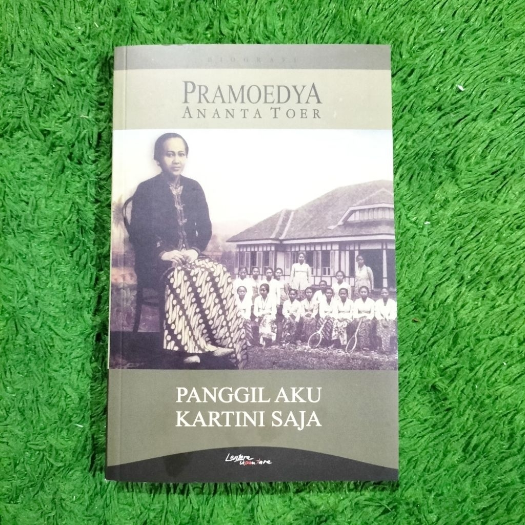 NOVEL SASTRA PANGGIL AKU KARTINI SAJA PRAMOEDYA ANANTA TOER
