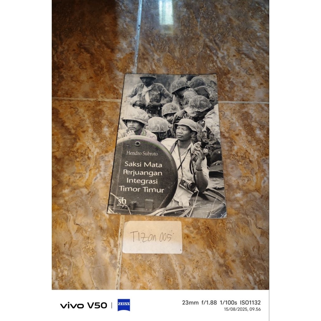 Buku Saksi mata perjuangan Integrasi Timor Timur - Hendro Subroto