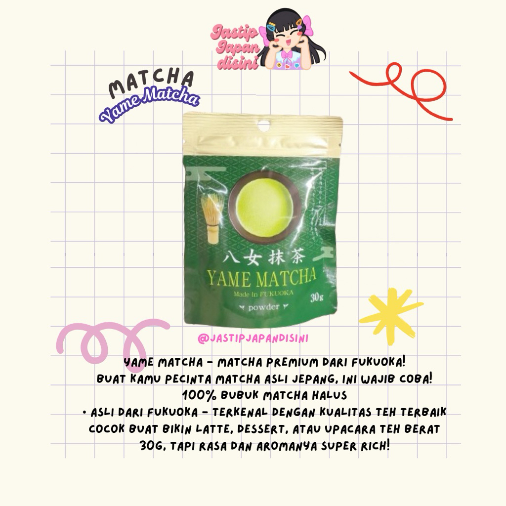 

YAME MATCHA JAPAN