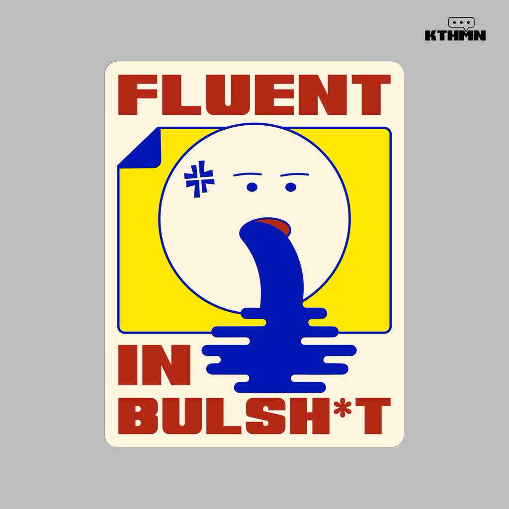 

Fluent in Bulsh*t - Sticker | SS - 241