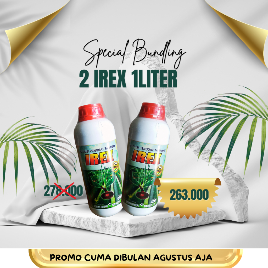 Pupuk IREX 1 LITER Cair Penguat Nutrisi Penguat Tanaman Asli-Paket Bundling 2 Botol Promo SPECIAL
