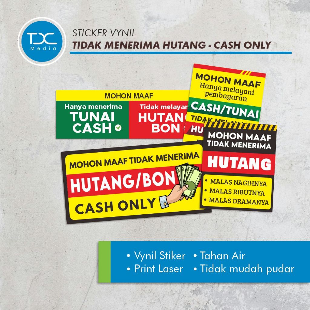 

Sticker Vynil Tidak Menerima Hutang Cash Only