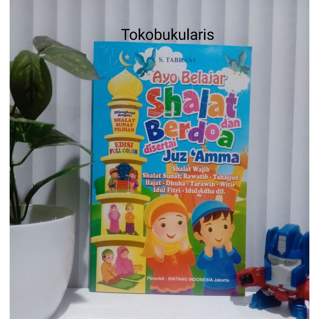 Buku Ayo Belajar Shalat dan Berdoa di Sertai Juzz Amma