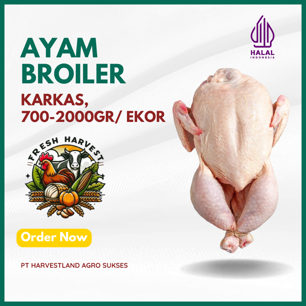 

Ayam Broiler / Karkas (FRESH & FROZEN) HARVESTLAND