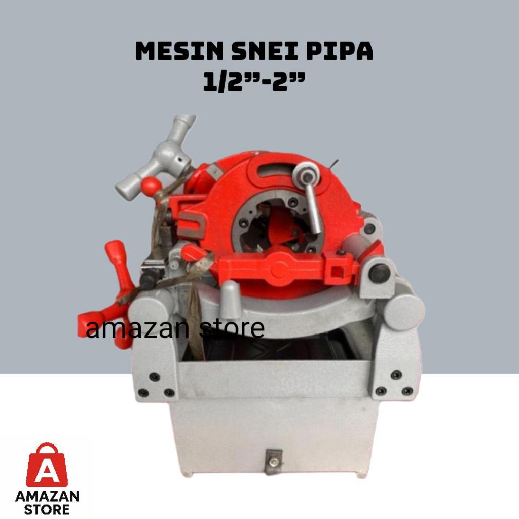 Mesin Snei Pipa/ Pipe Threading Machine 1/2" - 2"