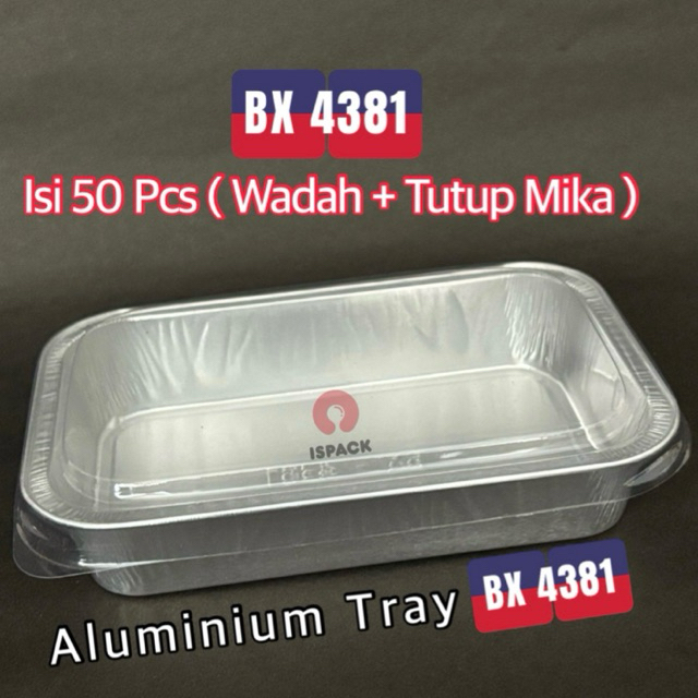 Aluminium Tray BX4381 isi 50 Pcs TERMASUK TUTUP MIKA / BX4381 isi 50 Pcs TERMASUK TUTUP MIKA