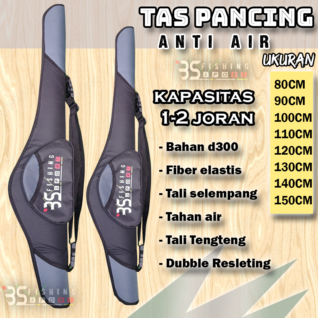 tas pancing anti air 2 joran ukuran 80cm - 150cm fiber  tahan air berkulitas terlengkap