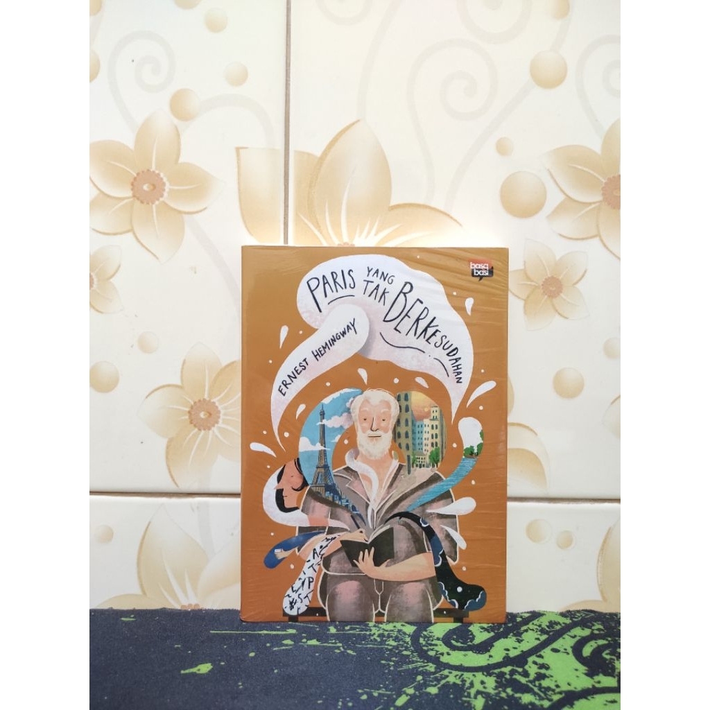 (Buku) Paris Yang Tak Berkesudahan ~ E. Hemingway