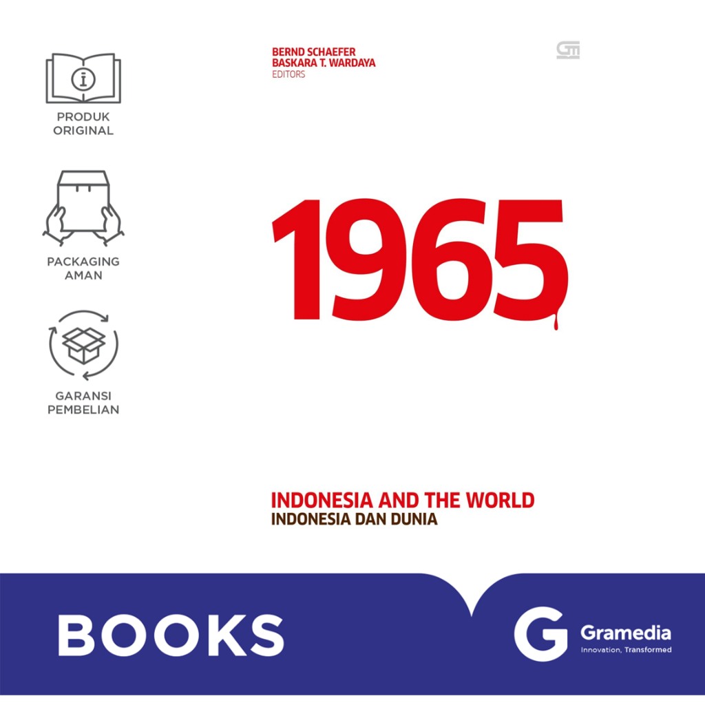 1965: Indonesia and the World, Indonesia dan Dunia (2025) (Bernd Schaefer, Baskara T. Wardaya)
