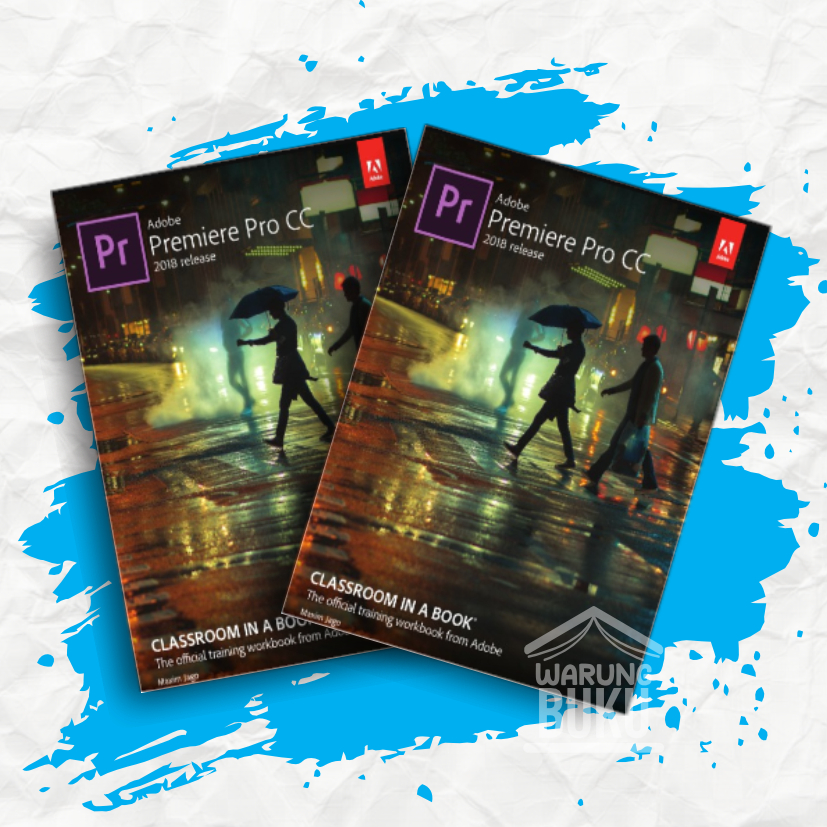 

Buku Adobe Premiere Pro CC Classroom in a Book 2018
