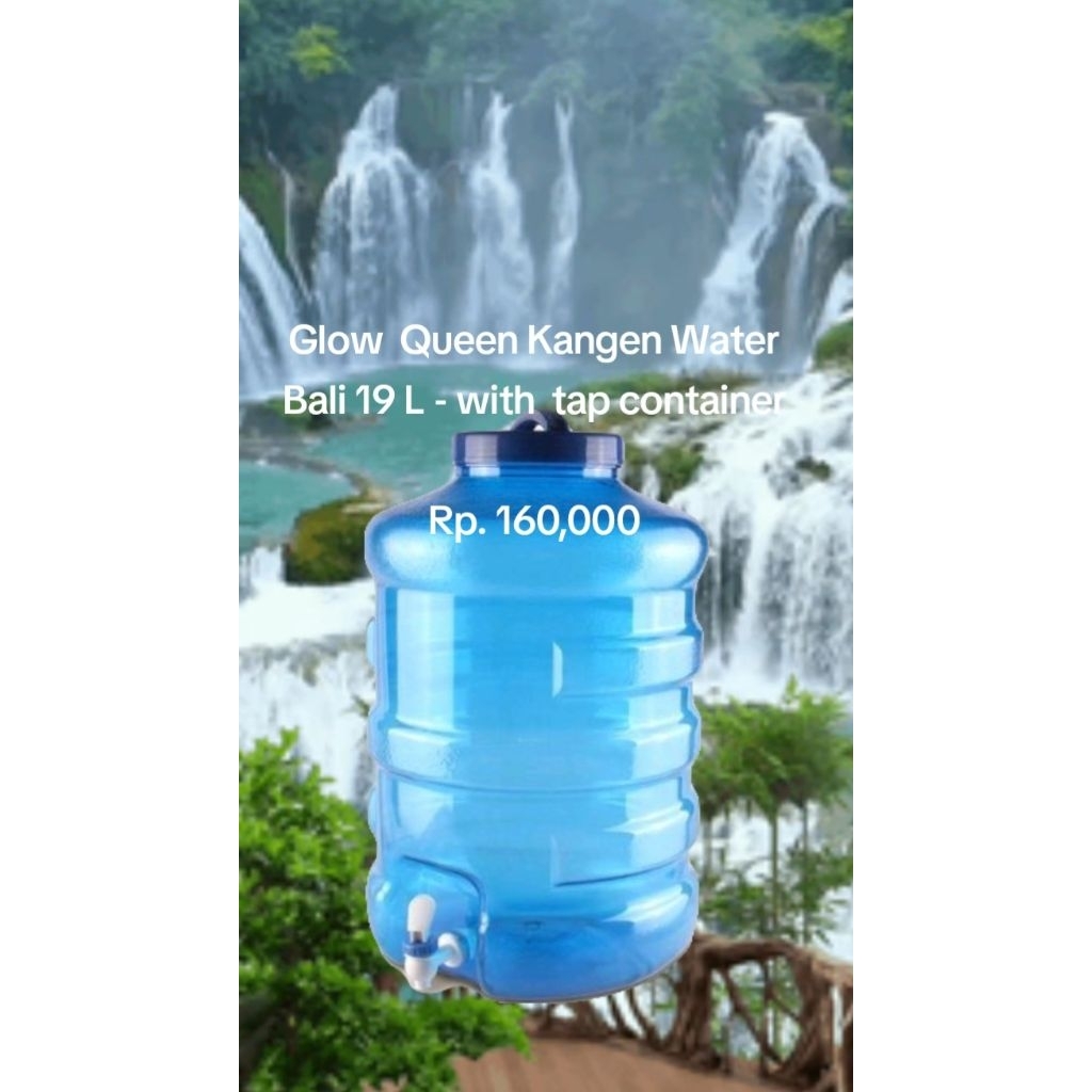 

Glow Queen Kangen Water Bali 19L + Tap Container