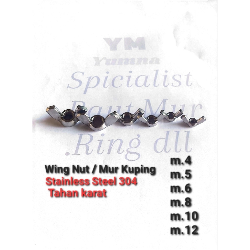 WING NUT / MUR KUPING (M.4X0,7)-(M.5X0,8)-(M.6X1,0) Stainless 304