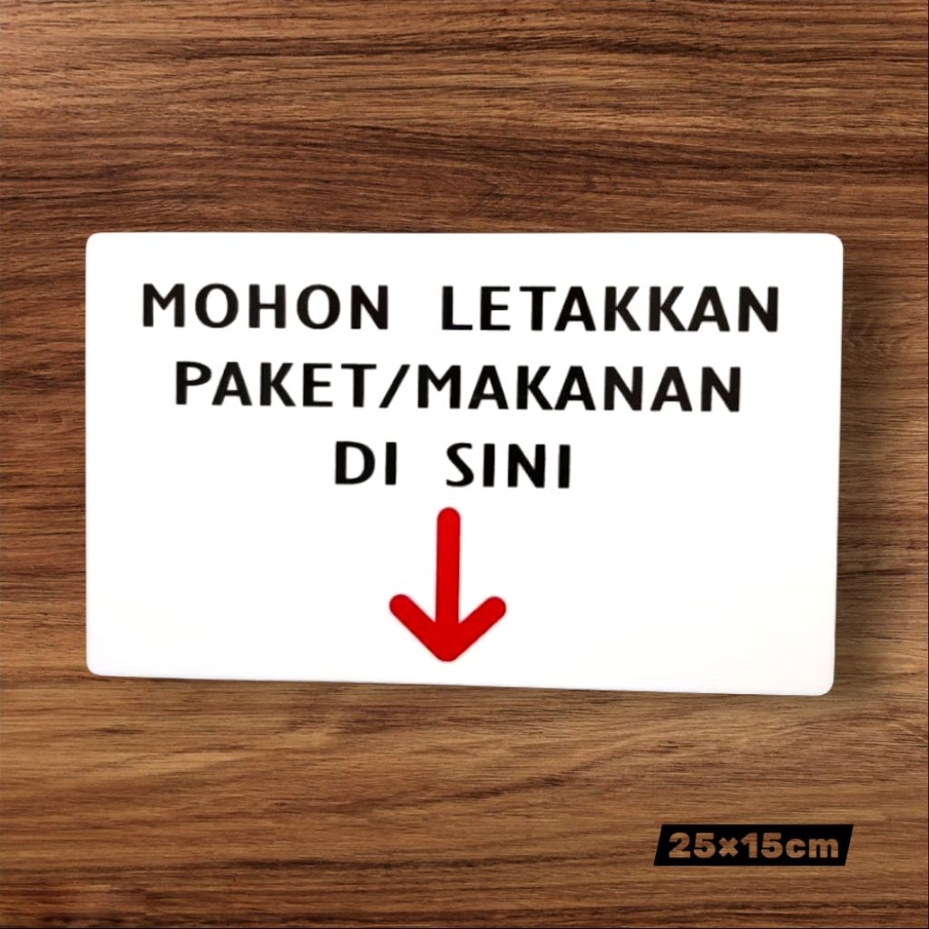 

Acrylic sign board MOHON LETAKKAN PAKET/MAKANAN DISINI - full akrilik 2mm