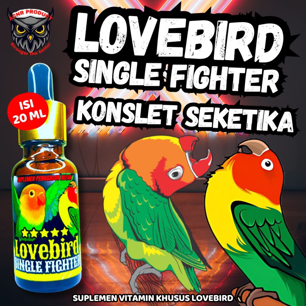 VITAMIN BURUNG LOVEBIRD SINGLE FIGHTER KONSLET SEKETIKA VITAMIN PENGGACOR BURUNG LOVEBIRD