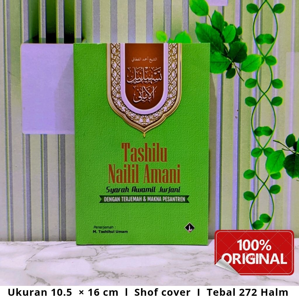 Tashilu Nailil Amani – Penjelasan Awamil Jurjani dengan Terjemah & Makna Pesantren
