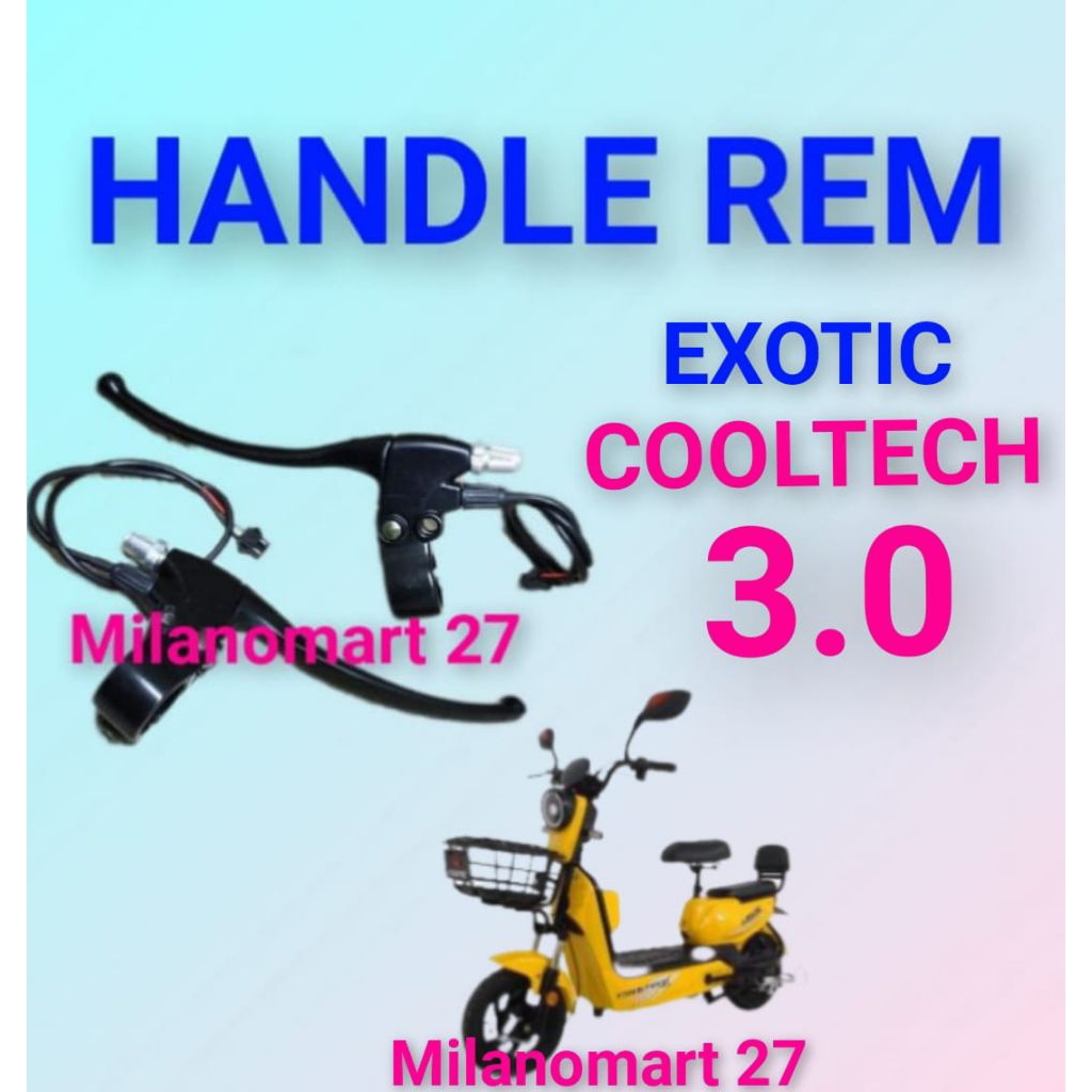 handle rem exotic cooltech 3.0 handle rem sepeda listrik exotic cooltech 3.0