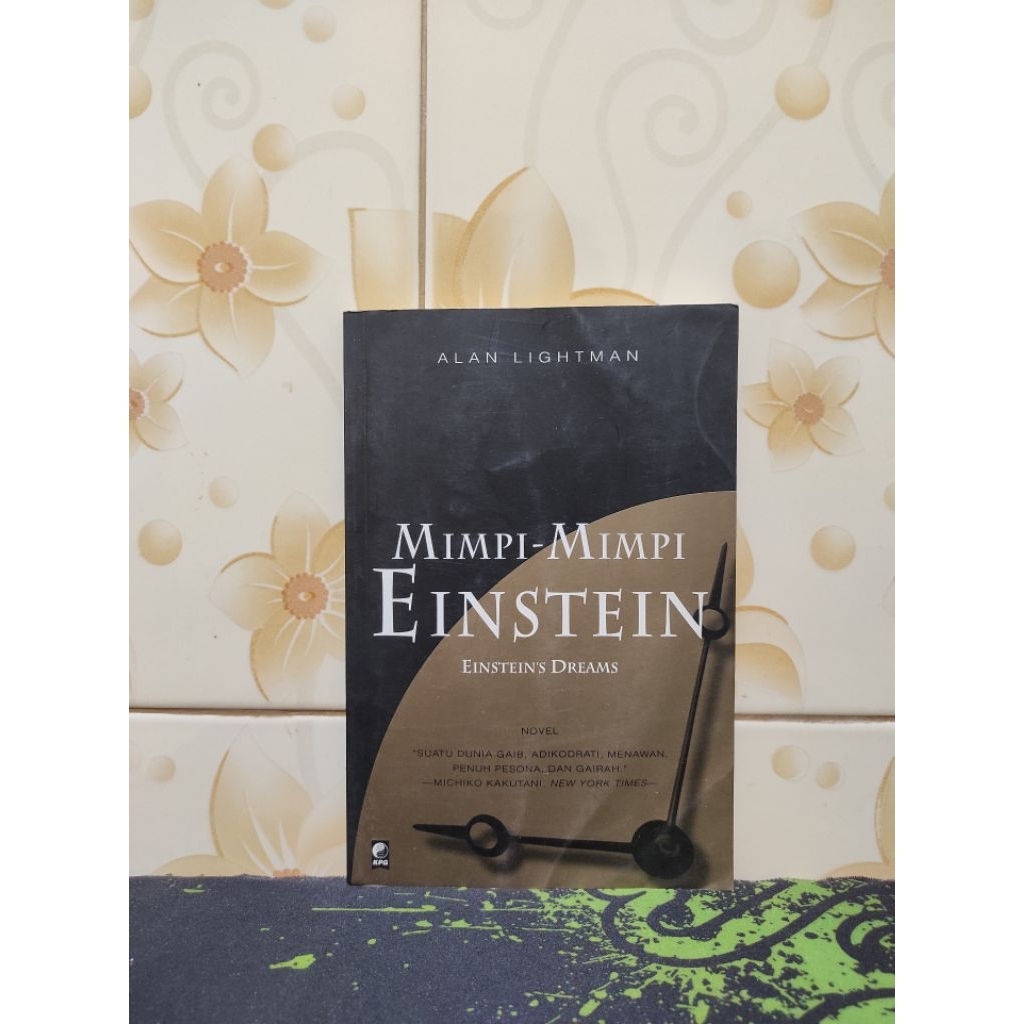 (Buku Sirkus Bacaan) Mimpi-Mimpi Einstein ~ A. Lightman