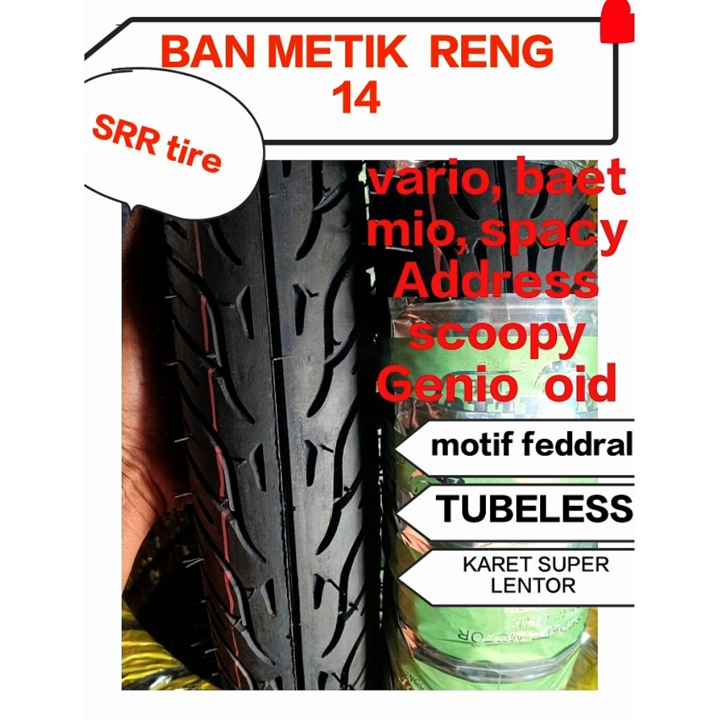 BAN METIK TUBLES  MEREK SRR.HARGA DEPAN BELAKANG BAN TUBLES MIO BEAT VARIO