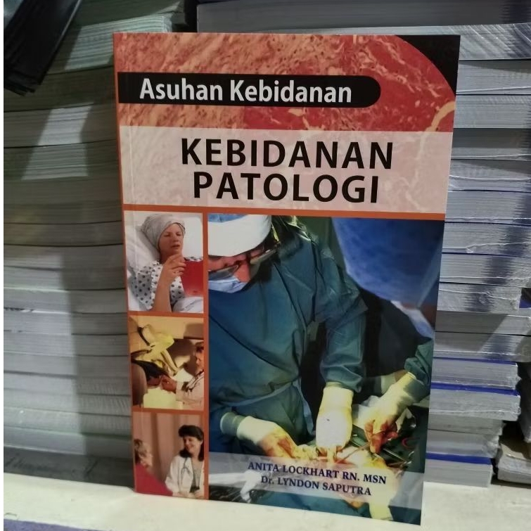 BUKU ASUHAN KEBIDANAN KEBIDANAN PATOLOGI