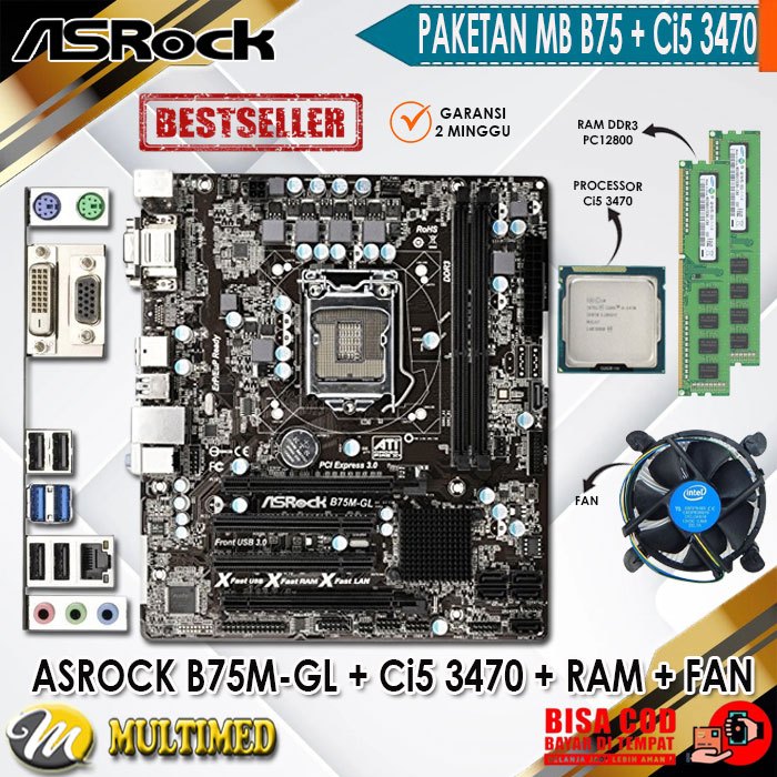 Paket Motherboard LGA 1155 B75 DDR3 + Core I5 + Fan + RAM DDR3