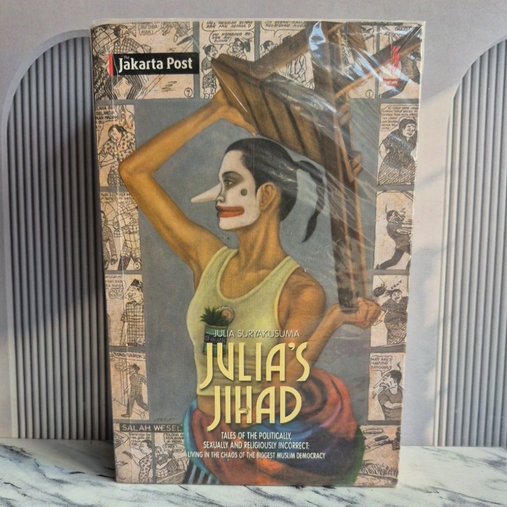 Buku Julia's Jihad by Julia Suryakusuma - Tales of the Politically Second Original
